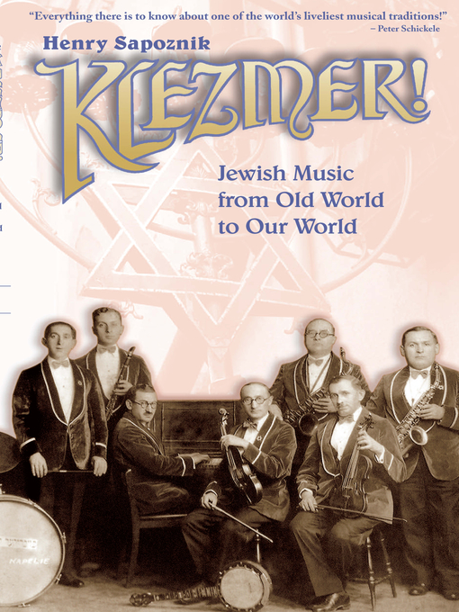 Title details for Klezmer! by Henry Sapoznik - Available